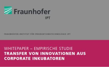 Whitepaper_Transfer-von-Innovationen-aus-Corporate-Inkubatoren-360x220  
